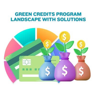 Challenges Faced in Green Credits Program Landscape with Solutions