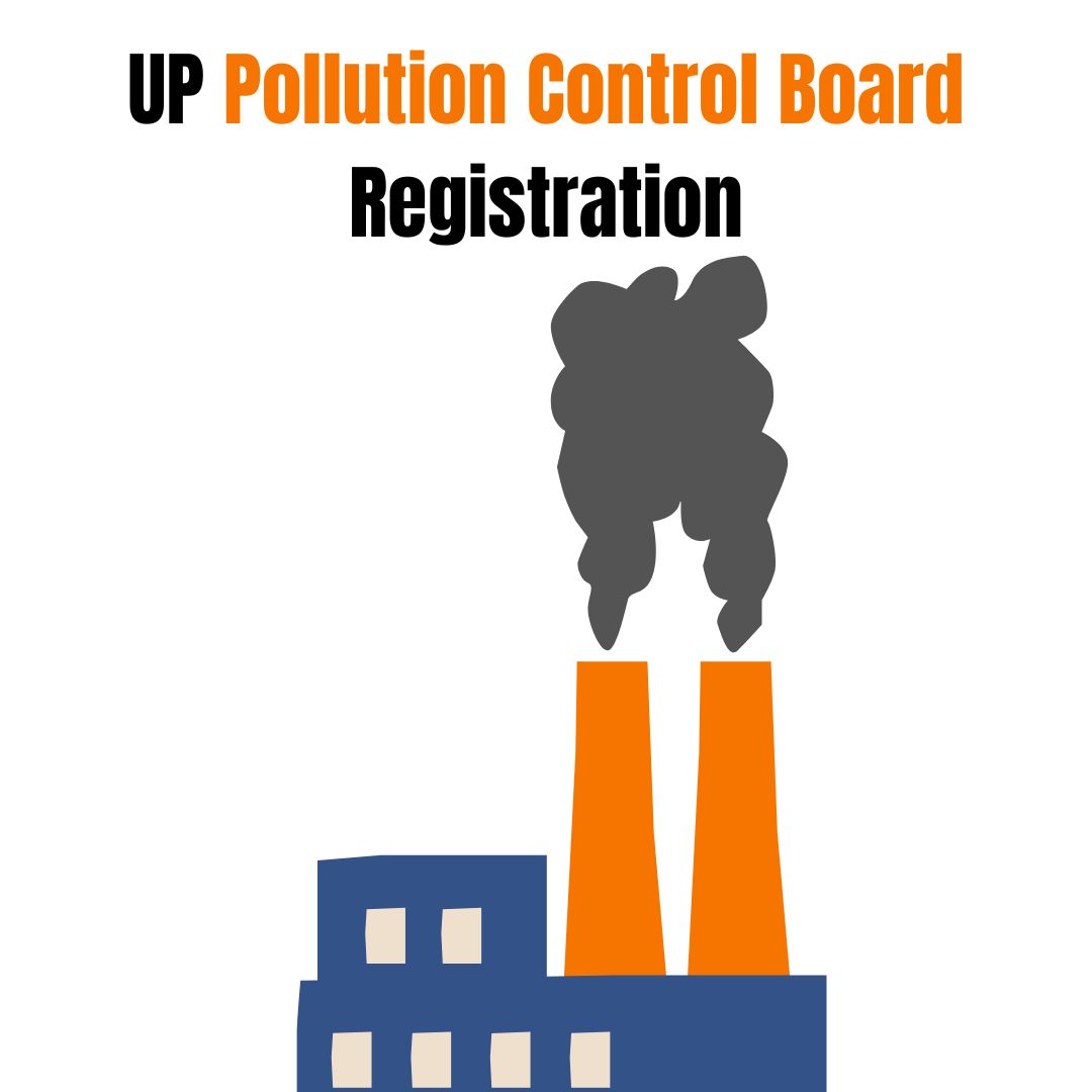 What Are the Documents Needed For UP Pollution Control Board Registration?