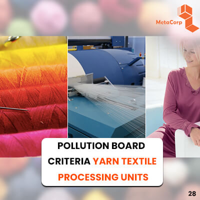 How to get Pollution Control Certificate for yarn & textile processing units involving scouring, bleaching, Dyeing, and Printing